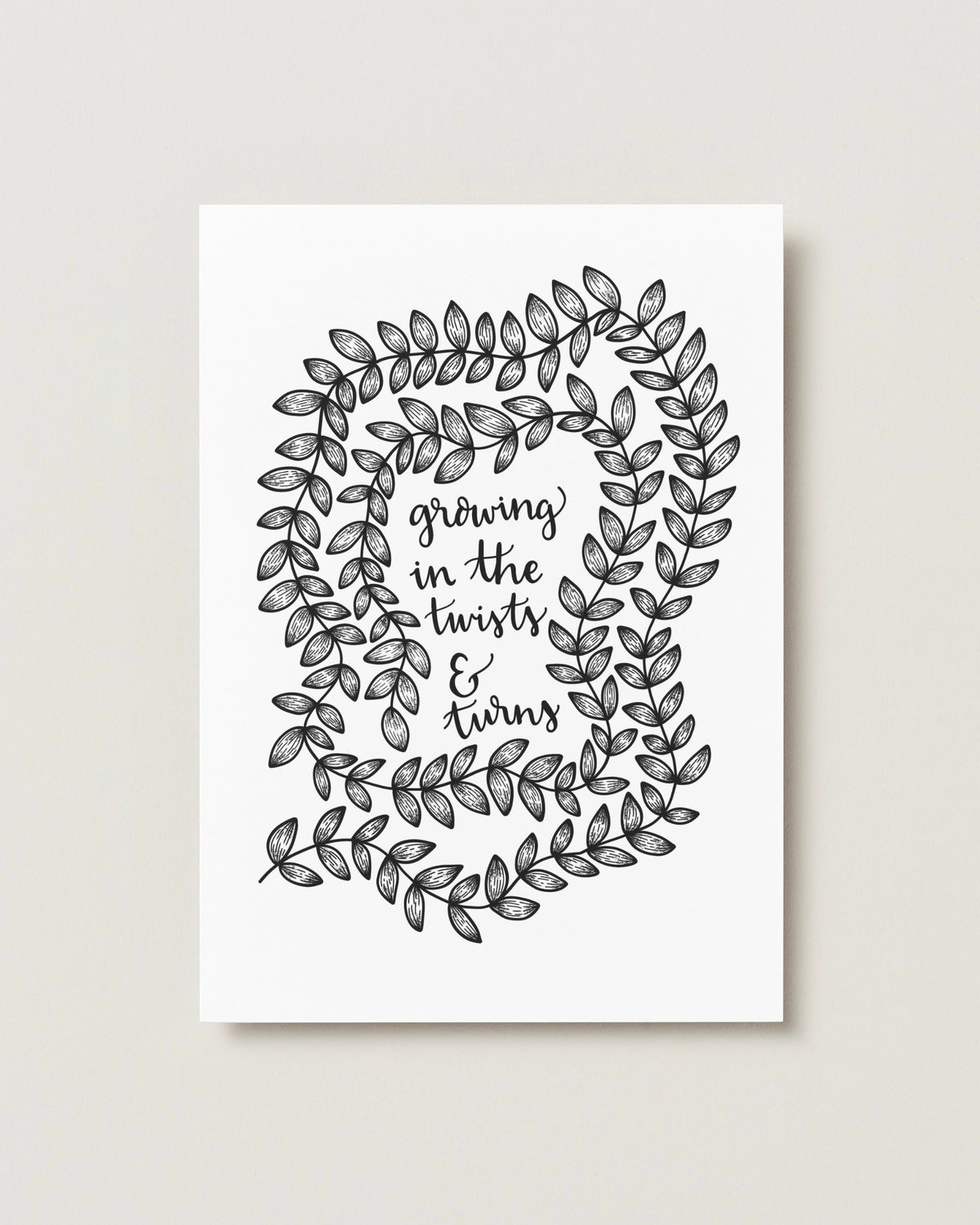 ‘Growing in the twists and turns’ Print A4